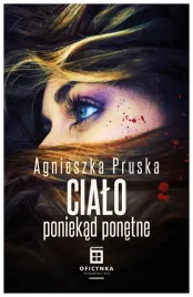 cialo-poniekad-ponetne-pruska-agnieszka