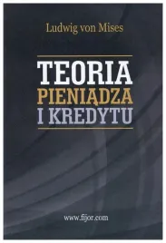 teoria-pieniadza-i-kredytu-mises-ludwig