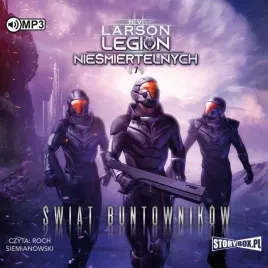 legion-niesmiertelnych-t-7-swiat-buntownikow-audio