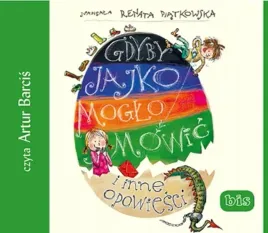 cd-mp3-gdyby-jajko-moglo-mowic-i-inne-opowiesci