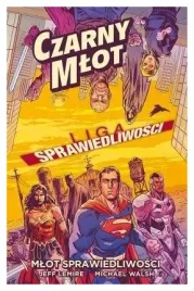liga-sprawiedliwosci-czarny-mlot-jeff-lemire