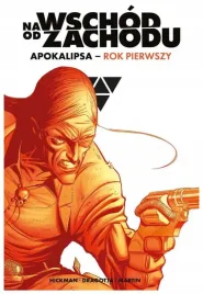 na-wschod-od-zachodu-apokalipsa-rok-pierwszy