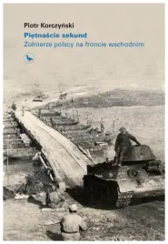 pietnascie-sekund-zolnierze-polscy-na-froncie