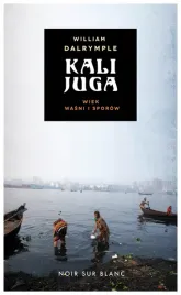 dalrymple-kalijuga-wiek-wasni-i-sporow