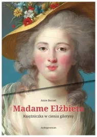 madame-elzbieta-ksiezniczka-w-cieniu-a-bernet