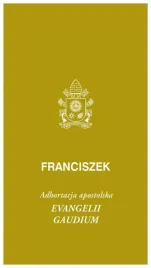 evangeli-gaudium-adhortacja-apostolska-franciszek-papiez