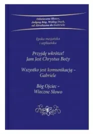 przyjde-wkrotce-jam-jest-chrystus-bozy-trylogia