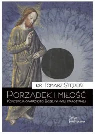 porzadek-i-milosc-koncepcja-opatrznosci-bozej