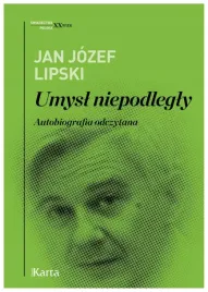 umysl-niepodlegly-autobiografia-odczytana-j-lipski
