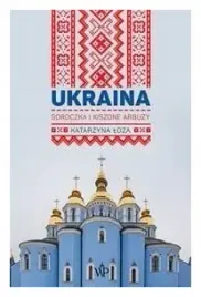 ukraina-soroczka-i-kiszone-arbuzy-katarzyna-loza