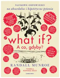 what-if-a-co-gdyby-naukowe-odpowiedzi-na-randall-munroe
