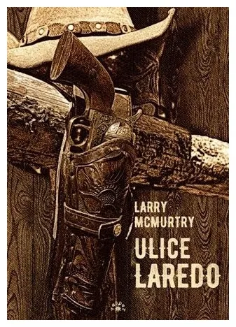 ulice-laredo-larry-mcmurtry