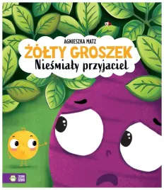 zolty-groszek-niesmialy-przyjaciel-agnieszka-matz