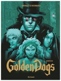 orwood-golden-dogs-t-2-stephen-desberg-griffo