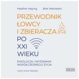 cd-mp3-przewodnik-lowcy-i-zbieracza-po-xxi-wieku-ewolucja-i-wyzwania