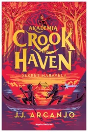 sekret-maravela-akademia-crookhaven-t-3-jjarcanjo