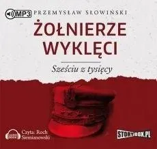 zolnierze-wykleci-szesciu-z-tysiecy-audiobook