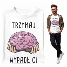 na-prezent-koszulka-meska-trzymaj-mozg-wypadl-ci-humor-prezent-mem-mozg