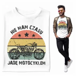 na-prezent-koszulka-meska-nie-mam-czasu-jade-motocyklem-retro-vintage