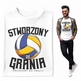 na-prezent-koszulka-meska-stworzony-do-grania-siatkowka-zamilowanie