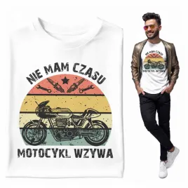 na-prezent-koszulka-meska-nie-mam-czasu-motocykl-wzywa-retro-vintage