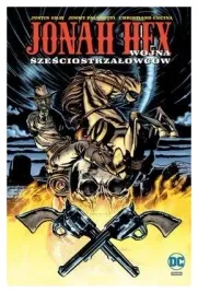 wojna-szesciostrzalowcow-jonah-hex-tom-8