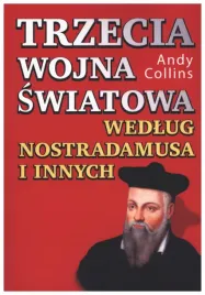 trzecia-wojna-swiatowa-wedlug-nostradamusa