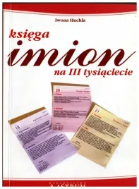 ksiega-imion-na-trzecie-tysiaclecie-iwona-huchla