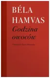 godzina-owocow-bela-hamvas