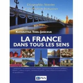 la-france-dans-tous-les-sens-pwn-wydawnictwo-szkolne-pwn