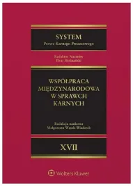 system-prawa-karnego-procesowego-tom-xvii-wspolpraca-miedzynarodowa-w