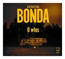 o-wlos-audiobook-katarzyna-bonda