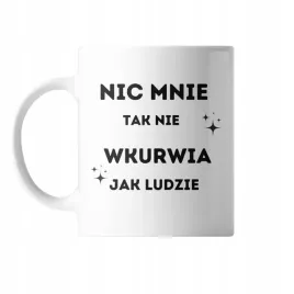 kubek-z-nadrukiem-ceramiczny-nic-mnie-tak-nie-w-jak-ludzie-prezent