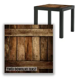 blat-szklany-ikea-lack-stare-drewno-z-twoim-napisem-55x55cm-106b