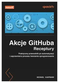 akcje-githuba-receptury-praktyczny-przewodnik-po-automatyzacji-i