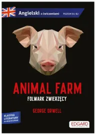 angielski-z-cwiczeniami-animal-farm-folwark-zwierzecy-george-orwell