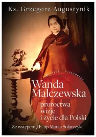 wanda-malczewska-proroctwa-wizje-i-zycie