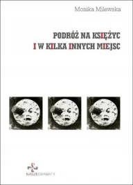podroz-na-ksiezyc-i-w-kilka-innych-miejsc