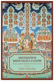 mistrzowie-medytacji-i-cudow-tulku-thondup