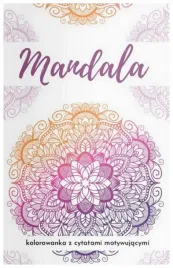 mandala-kolorowanka-z-cytatami-motywujacymi