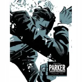 parker-gorzkie-porachunki-nagle