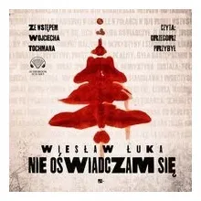 nie-oswiadczam-sie-audiobook-wieslaw-luka