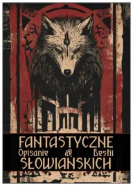 fantastyczne-opisanie-bestii-slowianskich
