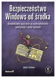 bezpieczenstwo-windows-od-srodka-kompleksowe-spojrzenie-na