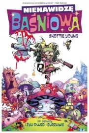 nienawidze-basniowa-t-1-i-zyli-dlugo-i-burzliwie-skottie-young