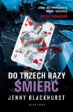 do-trzech-razy-smierc-jenny-blackhurst-stan-nowy