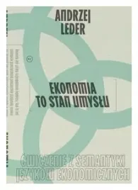 ekonomia-to-stan-umyslu-andrzej-leder