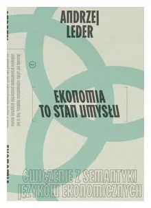 ekonomia-to-stan-umyslu-andrzej-leder
