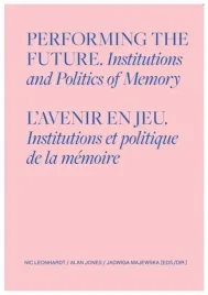 performing-the-future-institutions-and-politics