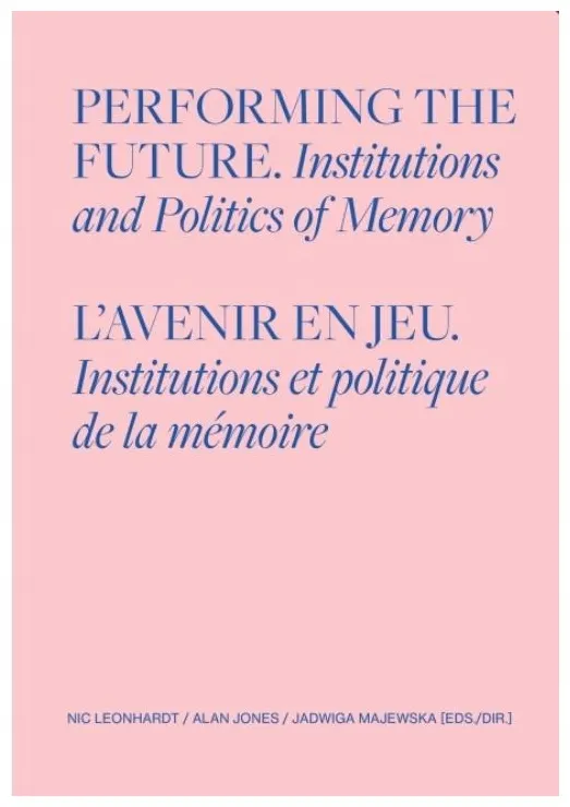 performing-the-future-institutions-and-politics